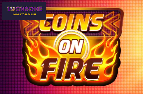 Coins on Fire